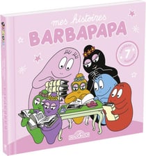 Barbapapa : mes histoires