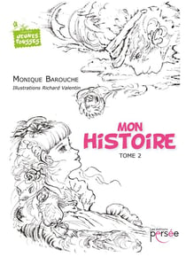 Mon histoire Tome 2