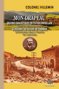 Mon drapeau : oeuvres dialectales en patois mosellan  t3