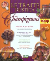 Le traité des champignons
