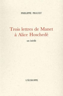 Trois lettres de Manet à Alice Hoschede