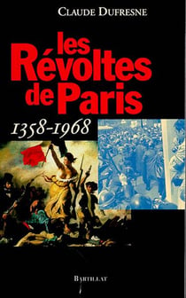 Les revoltes de paris 1358-1968