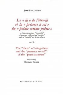 Le « là » de l'être-là et la « présence à soi » du « poème-comme-poème »