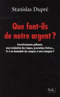 Que font-ils de notre argent ?