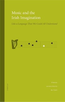 Music and the Irish Imagination : Like a language that we could all understand