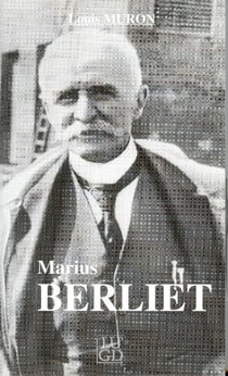 MARIUS BERLIET. 1866-1949