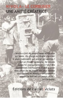 Nivola - Le Corbusier, une amitié créatrice