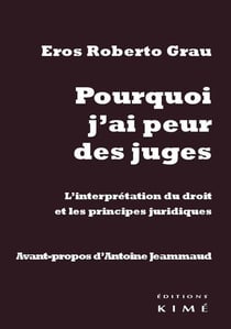 Pourquoi j'ai peur des juges ?