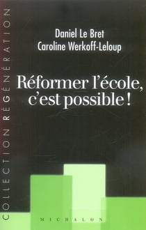 Réformer l'école, c'est possible