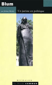 Léon Blum - un juriste en politique