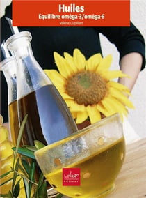 Huiles, equilibre omega-6 / omega-9