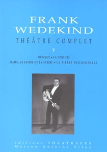 Theatre complet t5 - musique / la censure / oaha la satire de la satire / la pierre philosophale