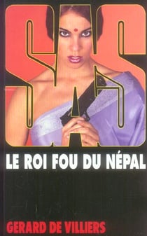 SAS Tome 145 : le roi fou du Népal