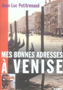 Mes bonnes adresses a venise