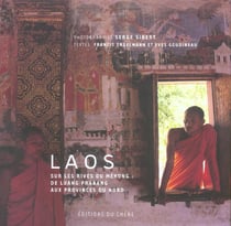 Laos - sur les rives du mekong : de luang prabang aux provinces du nord