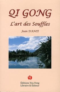 Qi gong, l'art des souffles