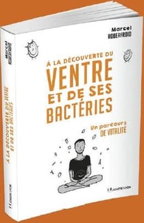 À la découverte du ventre et de ses bactéries - un parcours de vitalité