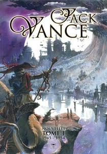 Nouvelles - Tome 1 : 1945-1954