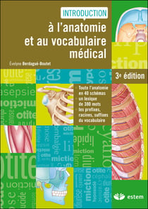 Introduction à l'anatomie et au vocabulaire médical (3e édition)