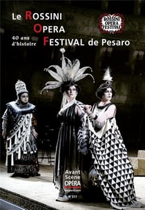 L'avant-scène opéra : le Rossini opéra festival de Pesaro