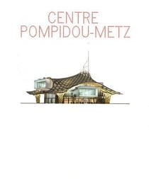 Centre Pompidou-Metz