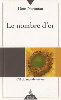 Le nombre d'or - clé du monde vivant