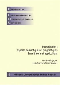 Interprétation : aspects sémantiques et pragmatiques - entre théorie e t applications