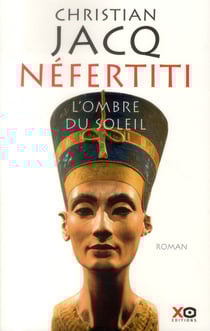 Néfertiti - l'ombre du soleil