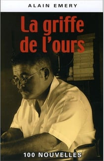 La griffe de l'ours - 100 nouvelles