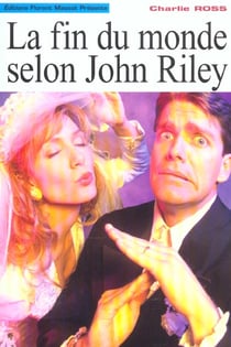 La fin du monde selon john riley