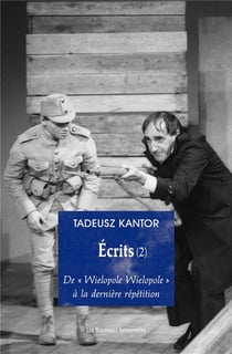 Écrits Tome 2 - de "Wielopole Wielopole" à la dernière répétition