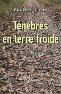 Journal Tome 1 : ténèbres en terre froide (1957-1964)