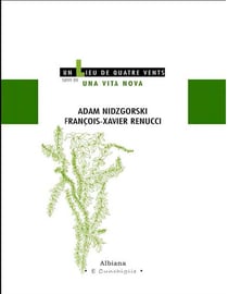 Un lieu de quatre vents - una vita nova