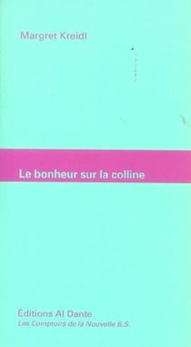 Le bonheur sur la colline