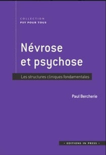 Névrose et perversion - les structures cliniques fondamentales
