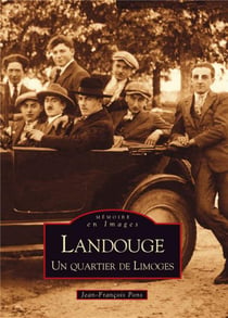 Landouge - un quartier de Limoges