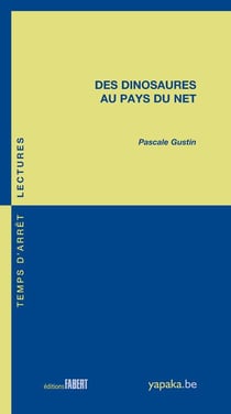 Des dinosaures au pays du net