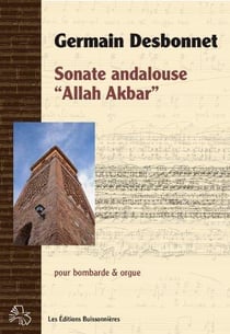 Sonate andalouse Allah Akbar pour instrument à vent, bombarde et orgue