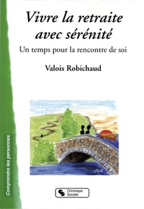 Vivre la retraite avec sérénité