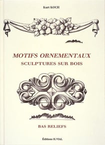 Motifs ornementaux - sculptures sur bois, bas reliefs