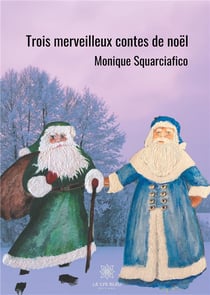 Trois merveilleux contes de Noël