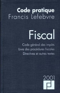 Code fiscal 2001 - code general des impots - livre des procedures fiscales
