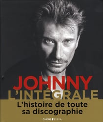 Johnny, l'intégrale - l'histoire de tous ses disques