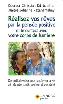Réalisez vos rêves par la pensée positive