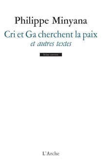 Cri et Ga cherchent la paix