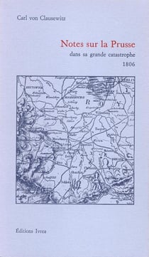 Notes sur la Prusse - dans sa grande catastrophe 1806