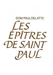 Les épîtres de Saint Paul