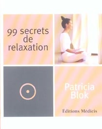 99 secrets de relaxation