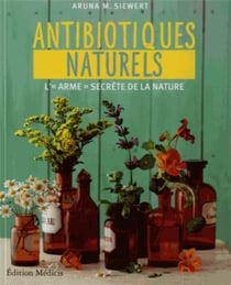 Les antibiotiques naturels à base de plantes