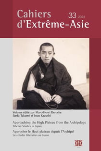 Cahiers d?Extrême-Asie n.33 : Approching the High Plateau from the Archipelago Tibetan Studies in Japan